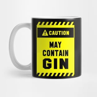 Caution! May Contain Gin Mug